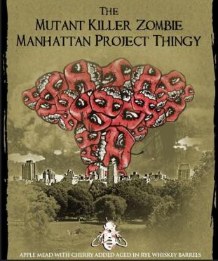 B. Nektar - The Mutant Killer Zombie Manhattan Project Thingy Apple Cherry Mead (500ml) (500ml)